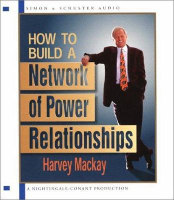 How to Build a Network of Power Relationships 0743526597 Book Cover