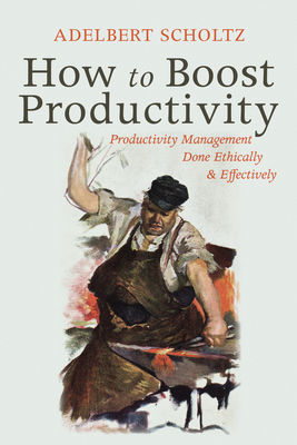 How to Boost Productivity: Productivity Managem... B0F9QM9G55 Book Cover