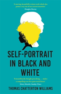 Self-Portrait in Black and White: Unlearning Race 1529372143 Book Cover