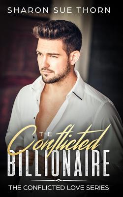 The Conflicted Billionaire 1729230415 Book Cover