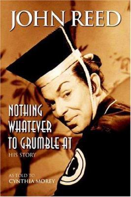 Nothing Whatever to Grumble at 1425702554 Book Cover