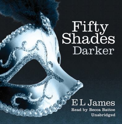 Fifty Shades Darker: The #1 Sunday Times bestse... 1846573793 Book Cover