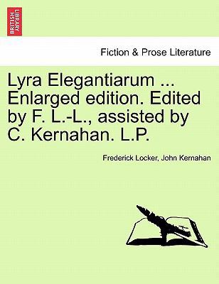 Lyra Elegantiarum ... Enlarged Edition. Edited ... 1241097097 Book Cover