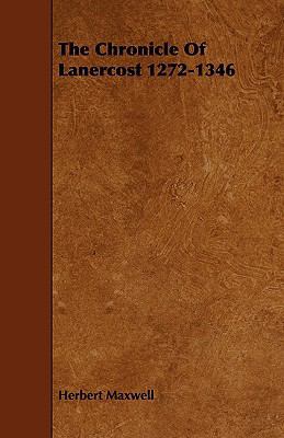 The Chronicle of Lanercost 1272-1346 1443788473 Book Cover