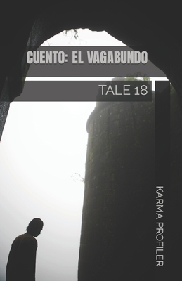 CUENTO El vagabundo [Spanish] B0875ZTFSJ Book Cover