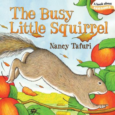 The Busy Little Squirrel B008KX2BU6 Book Cover