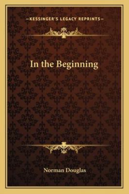 In the Beginning 1162773820 Book Cover