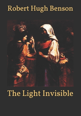 The Light Invisible            Book Cover