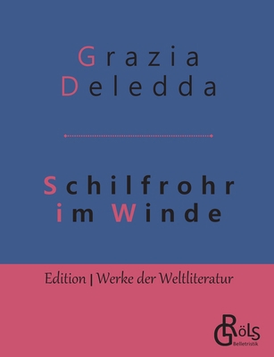 Schilfrohr im Winde [German] 3966370514 Book Cover
