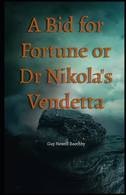 A Bid for Fortune or Dr Nikola's Vendetta Illus... B08VM1KM1Z Book Cover