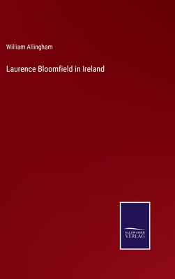 Laurence Bloomfield in Ireland 3375047355 Book Cover