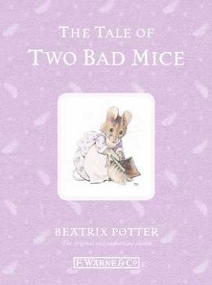 The Tale of Two Bad Mice 072326774X Book Cover