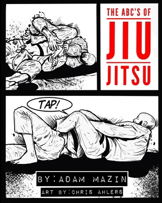 The ABC's of Jiu-Jitsu 098161888X Book Cover