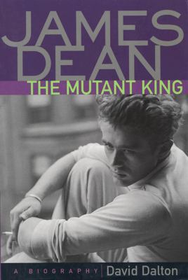 James Dean: The Mutant King 155652398X Book Cover