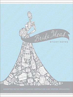 Bride Ideas Sticky Notes B0092GDHUS Book Cover