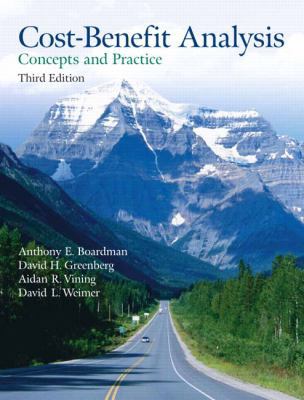 Cost-Benefit Analysis: Concepts And Practice 0131435833 Book Cover