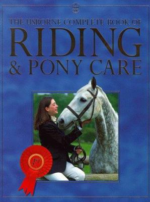 Riding & Pony Care (Complete Book of Riding and... 0746033974 Book Cover