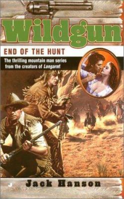 Wildgun 06: End of the Hunt 0515129984 Book Cover