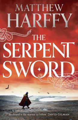 THE SERPENT SWORD 1784978825 Book Cover