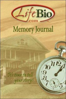 Memory Journal: It's Time to Tell Your Story 0972875123 Book Cover