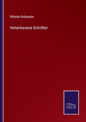 Hinterlassene Schriften [German] 3375118007 Book Cover