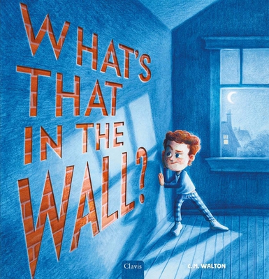 What's That in the Wall? B0FP2VDH8S Book Cover