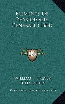Elements De Physiologie Generale (1884) [French] 1168582016 Book Cover
