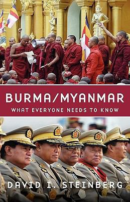 Burma/Myanmar: What Everyone Needs to Know(r) 0195390679 Book Cover