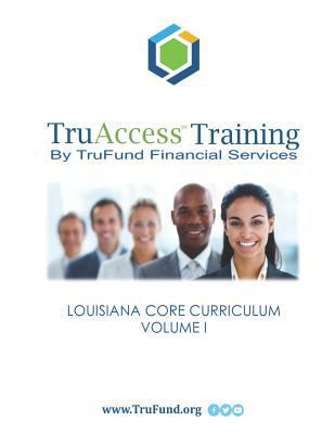 Truaccess Training: Louisiana Core Curriculum, ... 1796855197 Book Cover