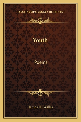 Youth: Poems 1163749869 Book Cover