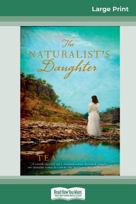 The Naturalist's Daughter (16pt Large Print Edi... 0369305647 Book Cover