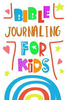 Paperback Bible Journaling for Kids : Blank Prayer Journal, 6 X 9, 108 Lined Pages Book