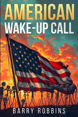 American Wake-Up Call B0DRHYQ3WS Book Cover