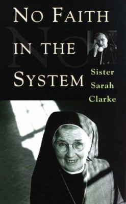 No faith in the system: A search for justice 1856351289 Book Cover