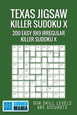 Texas Jigsaw Killer Sudoku X: 200 Easy 9x9 Irre... 1705414680 Book Cover