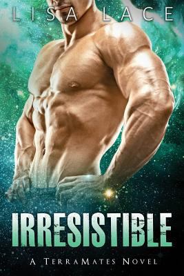 Irresistible: A Science Fiction Alien Mail Orde... 0692716335 Book Cover