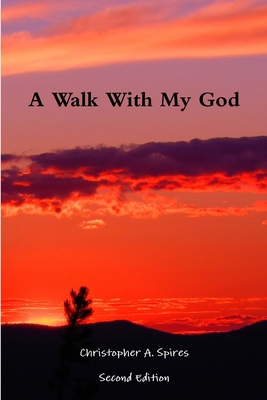 A Walk With My God 1304346552 Book Cover
