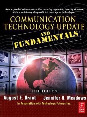 Communication Technology Update and Fundamentals 0240810627 Book Cover