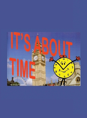 It's About Time B0DYK673YF Book Cover