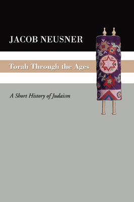 Torah Through the Ages 1592445209 Book Cover