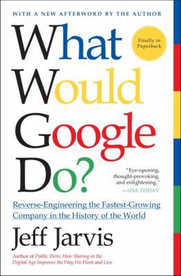 What Would Google Do? 0061709697 Book Cover