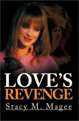 Love's Revenge 0595185223 Book Cover