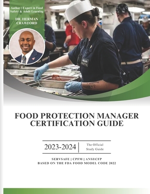 Food Protection Manager Certification Guide 202... B0C5YZLTDW Book Cover
