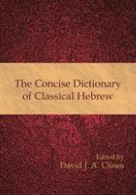 The Concise Dictionary of Classical Hebrew 1906055793 Book Cover