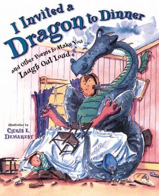 I Invited a Dragon to Dinner: And Other Poems t... 0399235671 Book Cover