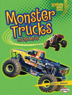 Monster Trucks on the Move 0761360220 Book Cover