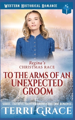 Regina's Christmas Race - To The Arms Of An Une... B09MCDL4MN Book Cover