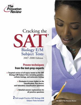 Cracking the SAT Biology E/M Subject Test, 2007... 0375765883 Book Cover