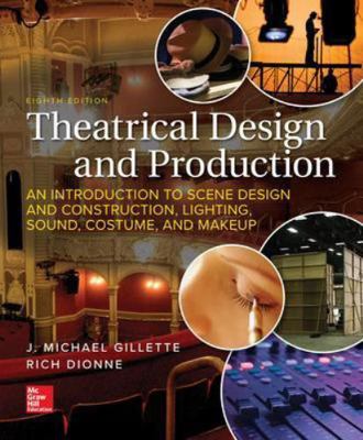 Theatrical Design and Production: An Introducti... 1259922308 Book Cover
