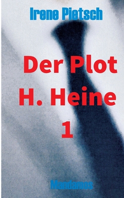 Der Plot H. Heine 1 [German] 3946267874 Book Cover